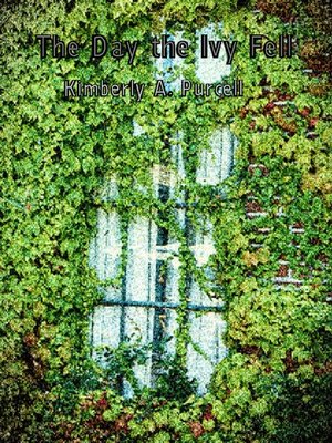 cover image of The Day the Ivy Fell
